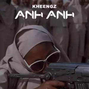 Kheengz - Anh Anh